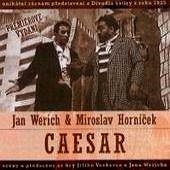 Werich Jan, Miroslav Hornicek: Caesar - CD - Music CD
