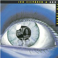 Cicvárek Ivo &amp; Oko: See more - CD - Music CD