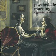 Psychedelic morning: cigarette in two - CD - Music DVD