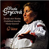 CM Vlasta Grycové &amp; Netáta: About Love - CD - Music CD