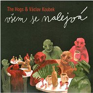 Hogs &amp; Václav Koubek: Everyone pours - CD - Music CD