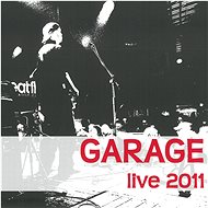 Garage &amp; Tony Ducháček: Live 2011 - CD - Music CD