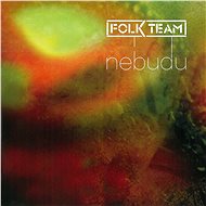 Folk Team: Nebudu - CD - Music CD