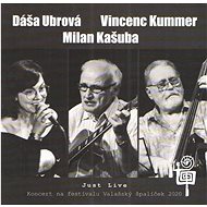 Ubrová / Kašuba / Kummer: Just Like - CD - Music CD