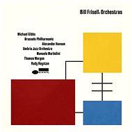 Frisell Bill: Orchestras - Music CD
