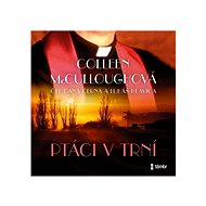 McCullough Colleen: Birds in the Thorns - CD Audiobooks