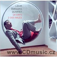 Libor Šmoldas Quartet: 18 Days. 2000 Miles. - CD - Music CD