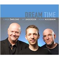 Šmoldas Libor: Dream Time - CD - Hudební CD