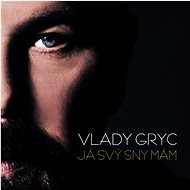 Gryc Vlady: I have my dreams - CD - Music CD