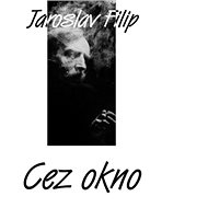 Filip, Jaroslav: Through the window - LP - LP Record