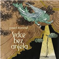 Hammel Pavol: Srdce bez anjela ( LP+CD ) - LP - LP Record