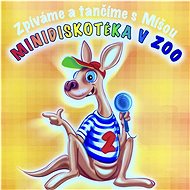 Růžičková Míša: Mini disco in Zoo 2 - CD - Music CD