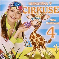 Růžičková Míša: Disco in the circus 4 - CD - Music CD