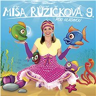 Růžičková Míša: Pod hladinou 9 - CD - Music CD