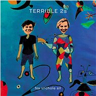 Terrible 2s: At the peak of their powers - CD - Music CD