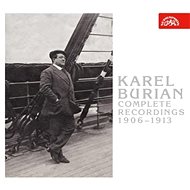Burian Karel: Complete recordings 1906-1913 (3x CD) - CD - Music CD