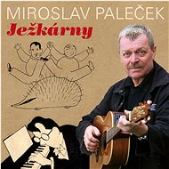 Paleček Miroslav: Ježkárny - CD - Music CD