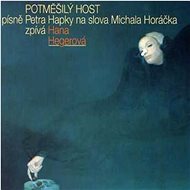 Hegerová Hana: Potměšilý host - CD - Music CD