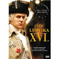 Útěk Ludvíka XVI. - DVD - DVD Film