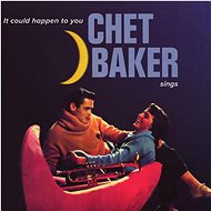 Baker Chet: It Could Happen To You - LP Record