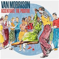 Morrison Van: Accentuate The Positive - Music CD