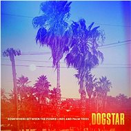 Dogstar: Somewhere Between The Power Lines And Palm Trees - LP Record