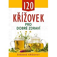 120 křížovek pro dobré zdraví - 