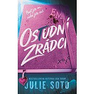 Ostudní zrádci - Julie Soto