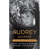 Audrey, důvěrně - Wendy Holden