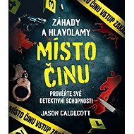 Záhady a hlavolamy: Místo činu - 