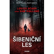 Šibeniční les - Sam Holland