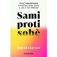 Sami proti sobě - Ingrid Clayton