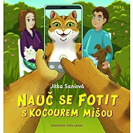 Nauč se fotit s kocourem Míšou - Jitka Saniová