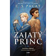 Zajatý princ - C. S. Pacat