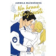 Na hraně přitažlivosti - Jarmila Mlčoušková