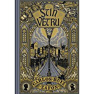 Stín větru - limitovaná edice - Carlos Ruiz Zafón