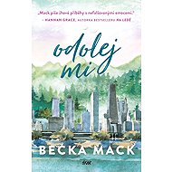 Odolej mi - Becka Mack