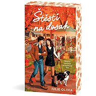Štěstí na dosah - Julie Olivia