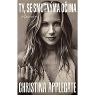 Ty, se smutnýma očima - Christina Applegate