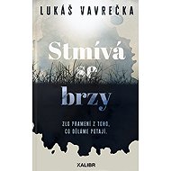 Stmívá se brzy - Lukáš Vavrečka