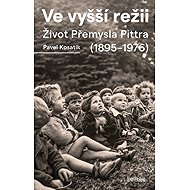 Ve vyšší režii - Pavel Kosatík
