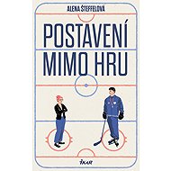 Postavení mimo hru - Alena Šteffelová