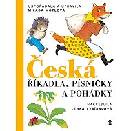 Česká říkadla, písničky a pohádky - Milada Motlová