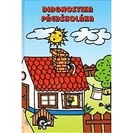 Diagnostika předškoláka - 