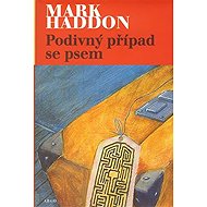 Podivný případ se psem - Mark Haddon