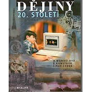 Dějiny 20.století - Eliška Kunstová  Ilona Pařízková  Helena Mandelová