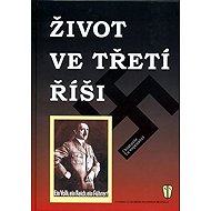 Život ve třetí říši - 