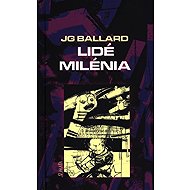 Lidé milénia - J. G. Ballard