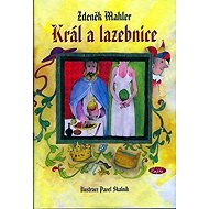 Král a lazebnice - Zdeněk Mahler