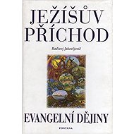 Ježíšův příchod - Evangelní dějiny - 